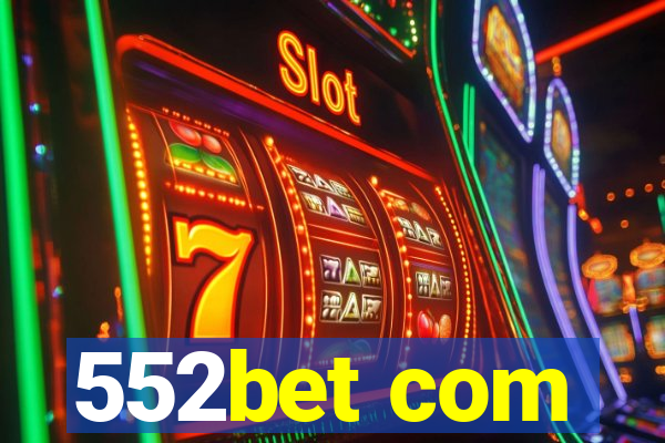 552bet com